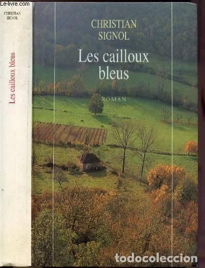 Libri di seconda mano: Les cailloux bleus- 9782702838150