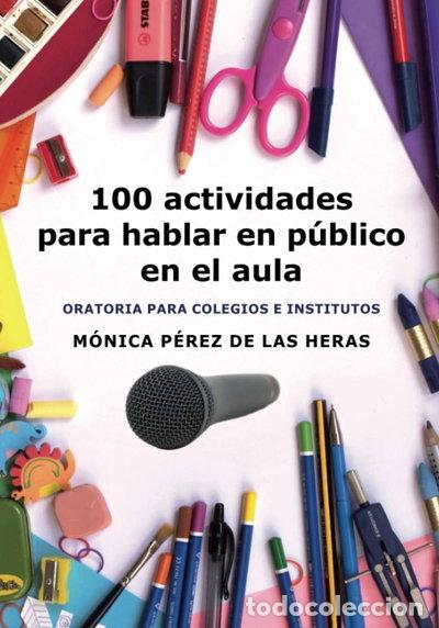 Libri di seconda mano: 100 actividades para hablar en p&uacute;blico en el aula- 9798638960919