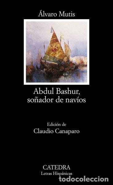 Livres: Abdul Bashur, so&ntilde;ador de nav&iacute;os- 9788437620718