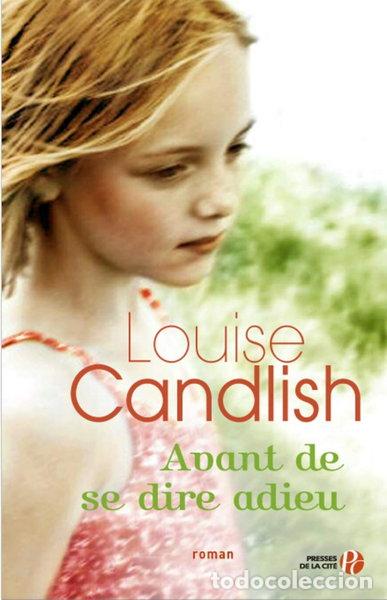 Livres: Avant de se dire adieu- 9782258081895