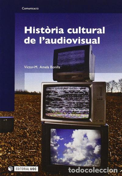 books: Hist&ograve;ria cultural de l'audiovisual- 9788497887311