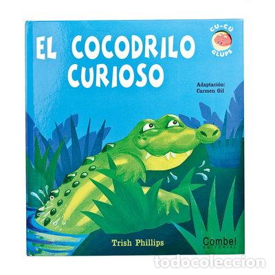 Libros: El cocodrilo curioso- 9788498255126