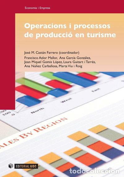 B&uuml;cher: Operacions i processos de producci&oacute; en turisme- 9788497887526
