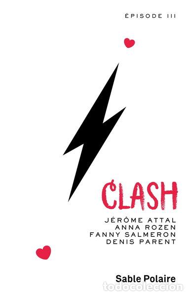 B&uuml;cher: Clash: &Eacute;pisode III- 9782490494507