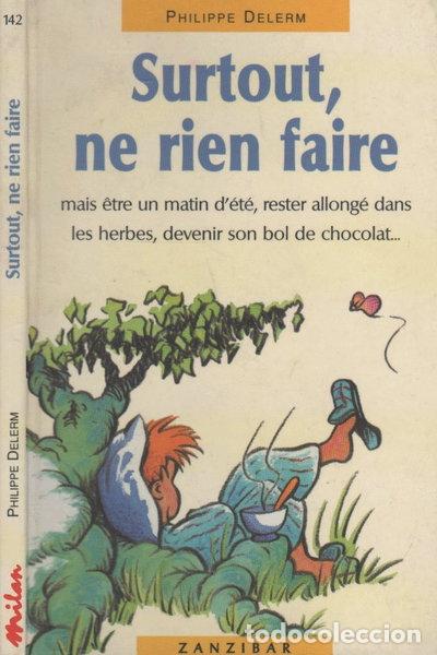 B&uuml;cher: Surtout, ne rien faire- 9782841130603