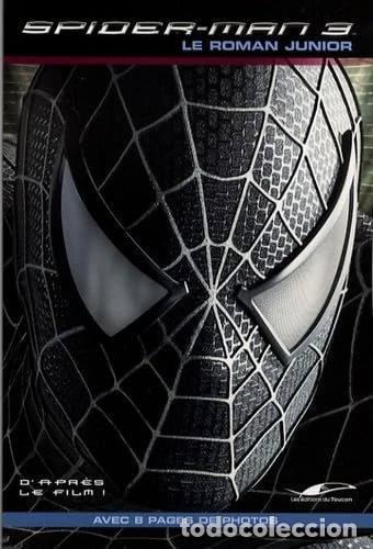 Libros: Spider-man 3: Le roman junior- 9782916780023