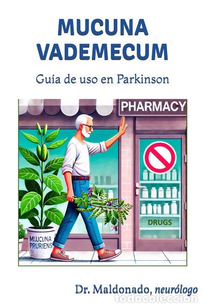 Libros: Mucuna Vademecum: Gu&iacute;a de uso en Parkinson- 9798340733689
