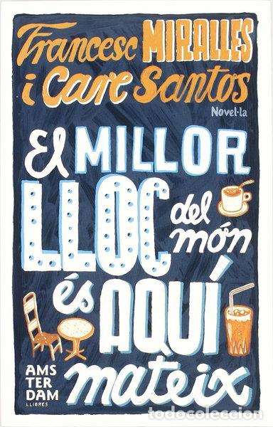 books: El millor lloc del m&oacute;n &eacute;s aqu&iacute; mateix- 9788493660345