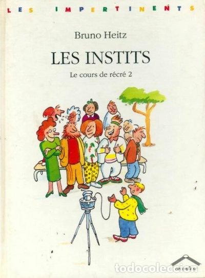 books: Les instits: Le cours de r&eacute;cr&eacute; 2- 9782878330571