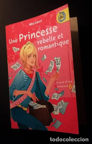 B&uuml;cher: Une princesse rebelle et romantique- 9782298008456