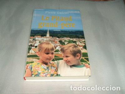 Libros: Le pitaud grand-p&egrave;re- 9782702832691