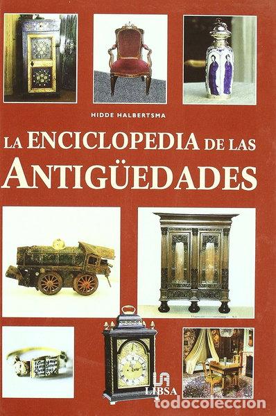 Libri di seconda mano: La enciclopedia de las antig&uuml;edades- 9788466203876