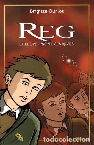 Libros: Reg et le cr&eacute;puscule des r&ecirc;ves- 9782952394727