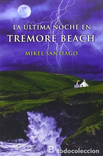 B&uuml;cher: La &uacute;ltima noche en Tremore Beach- 9788440696489