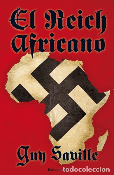 Libros: El Reich africano- 9788466647458