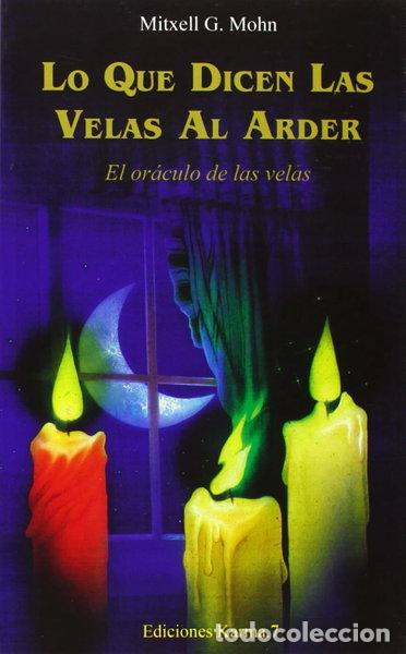 Libri di seconda mano: Lo que dicen las velas al arder- 9788488885487