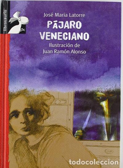 Libros: P&aacute;jaro veneciano- 9788479426453