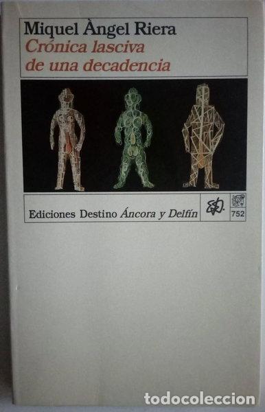 Livros em segunda m&atilde;o: Cr&oacute;nica lasciva de una decadencia- 9788423325542