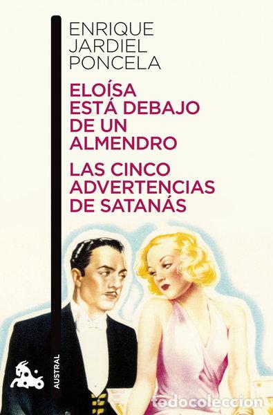 books: Elo&iacute;sa est&aacute; debajo de un almendro / Las cinco advertencias de Satan&aacute;s- 9788467035995