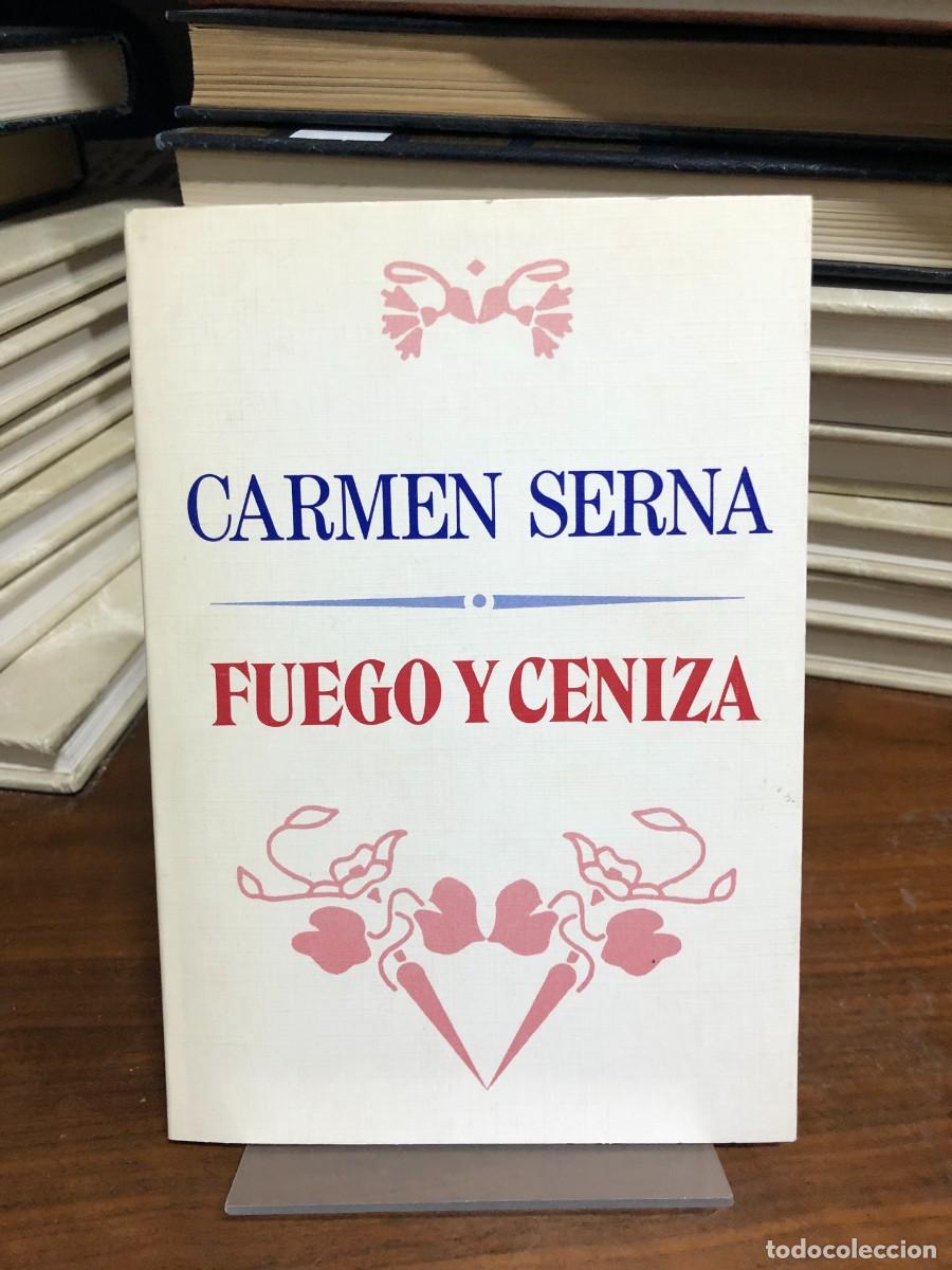 Libros: Fuego y ceniza Carmen Serna