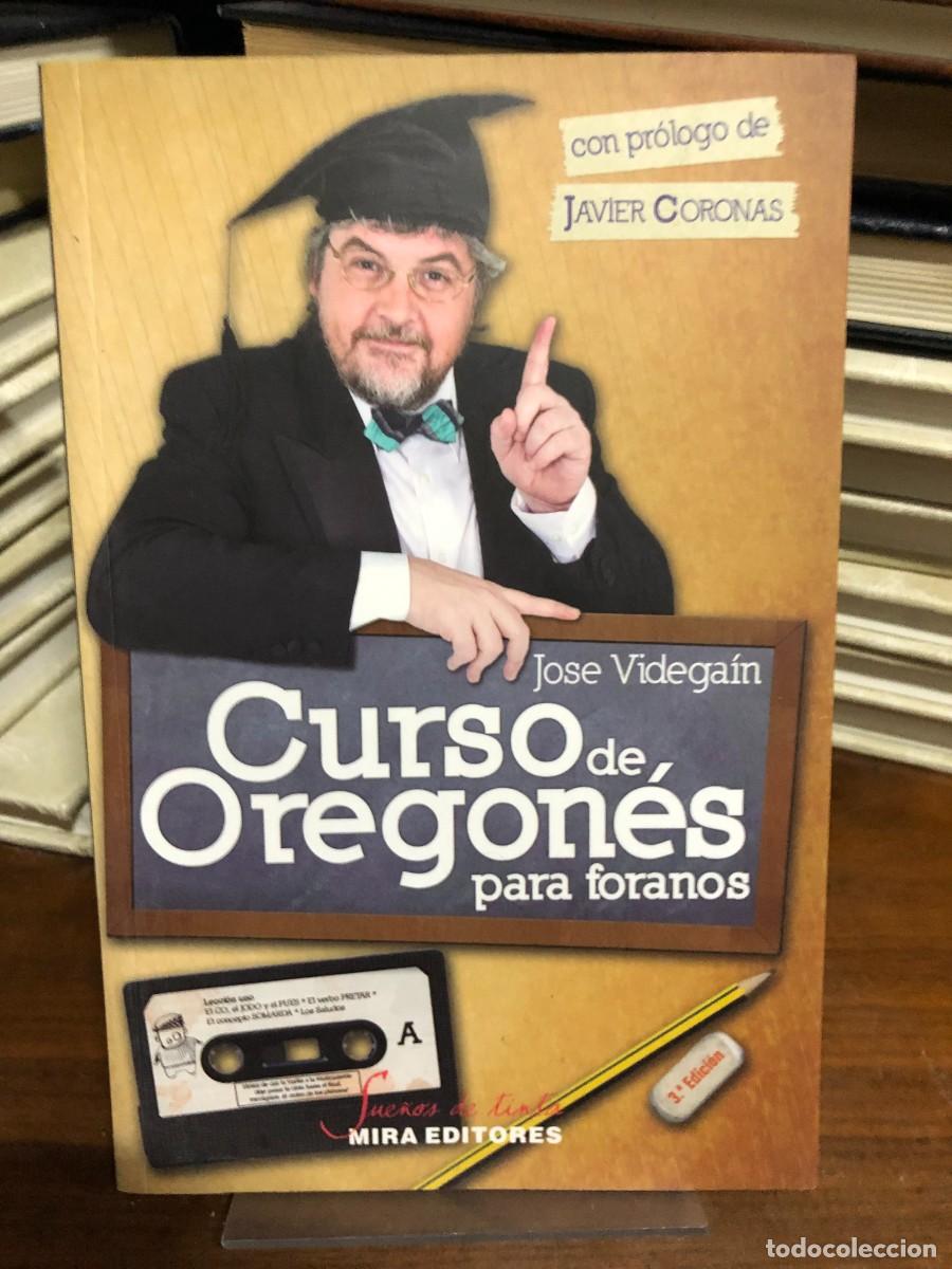 Libros: Curso de Oregon&eacute;s para foranos Jos&eacute; Videga&iacute;n