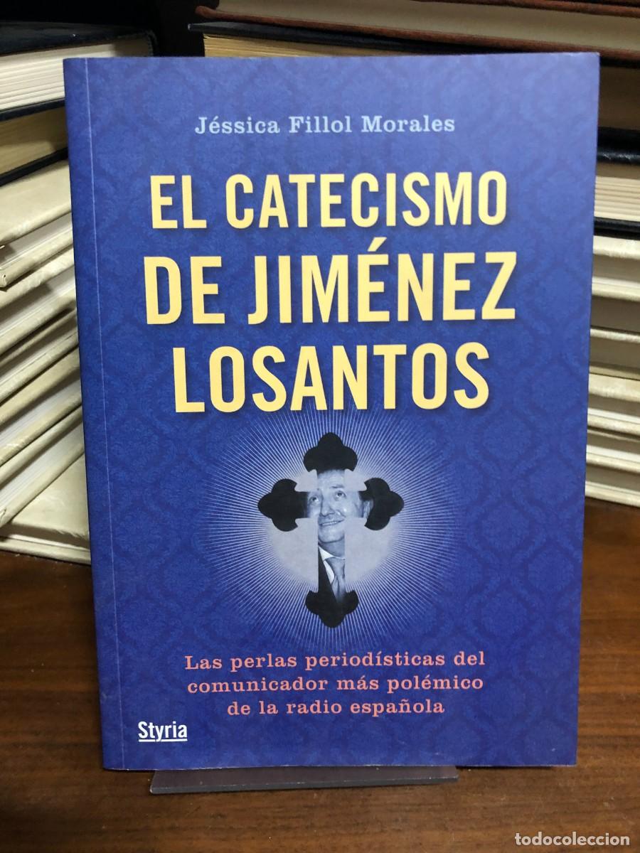 Libros: El catecismo de Jim&eacute;nez Losantos J&eacute;ssica Fillol Morales
