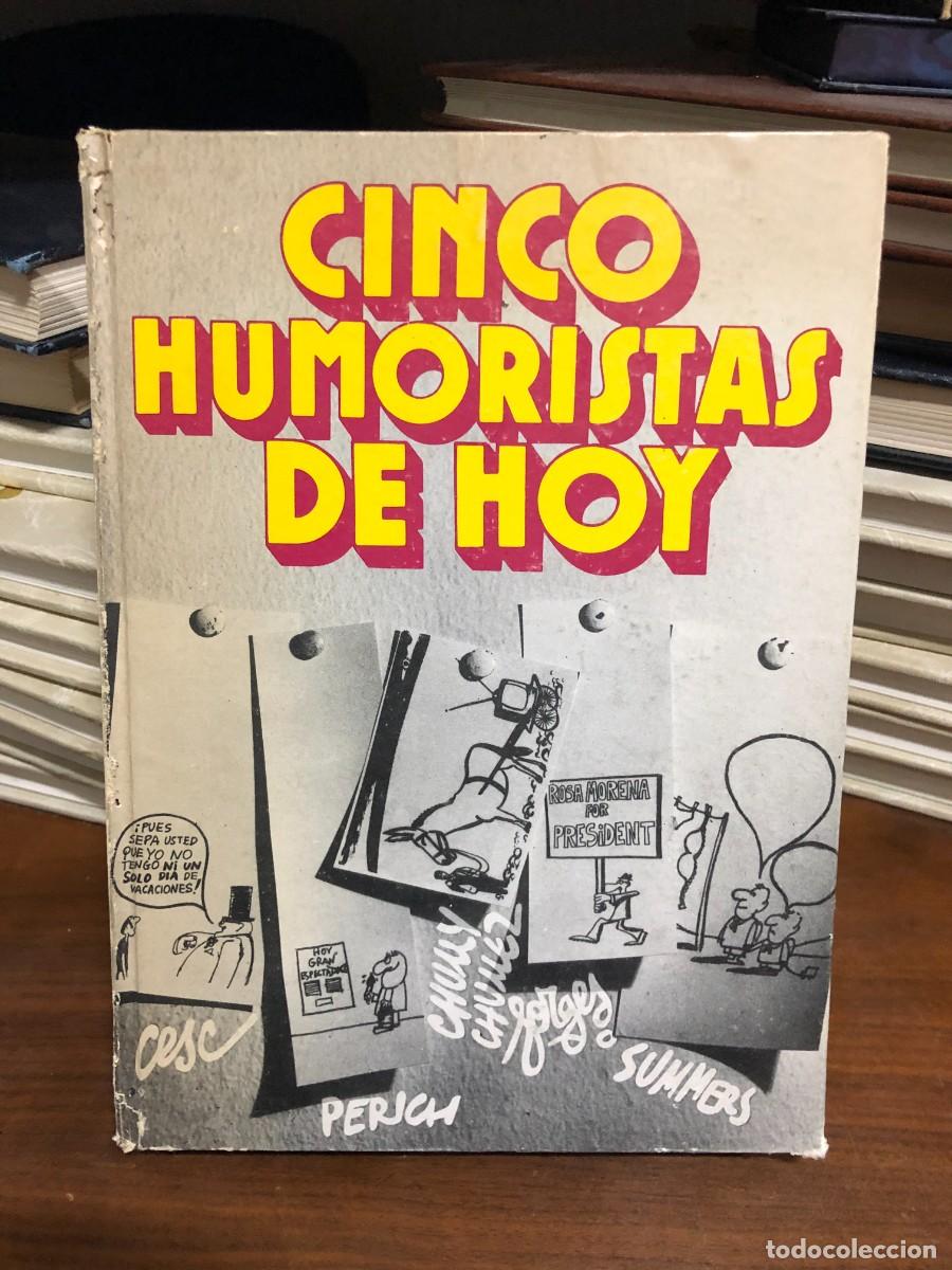 Libros: Cinco humoristas de hoy Varios (Cesc, Perich, etc.)