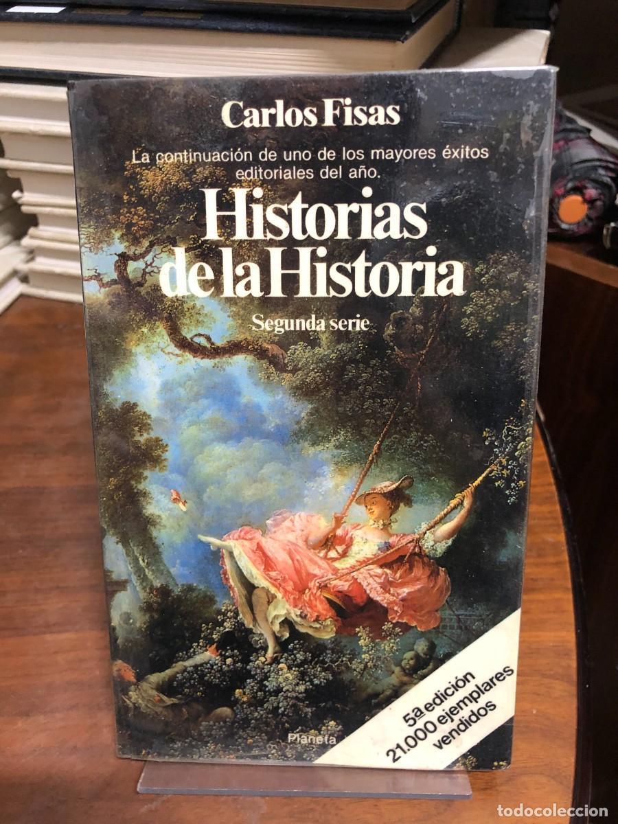 Libros: Historias de la Historia (Segunda serie) Carlos Fisas