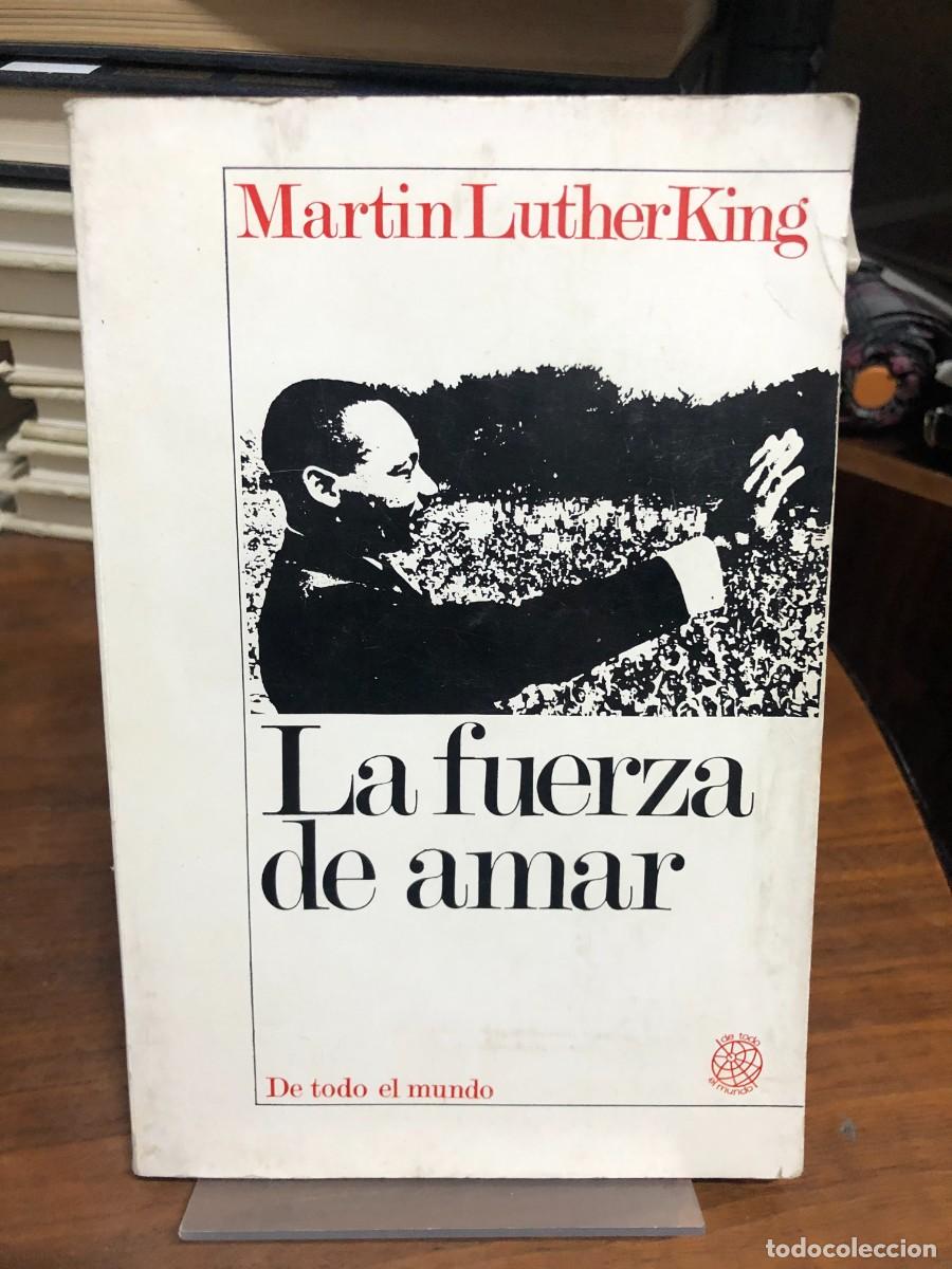 Libros: La fuerza de amar Martin Luther King