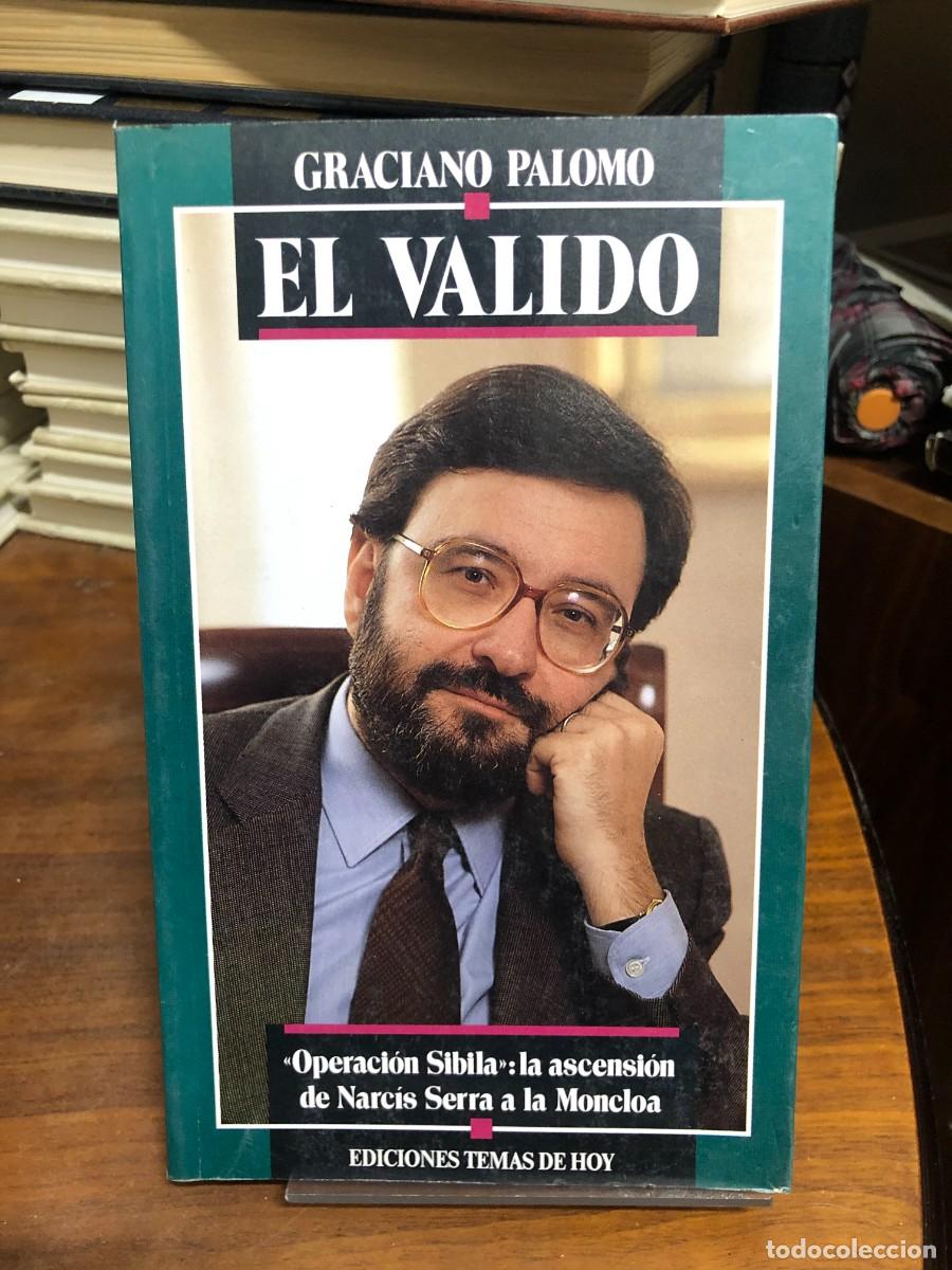 Libros: El Valido (&rdquo;Operaci&oacute;n Sibila&rdquo;) Graciano Palomo