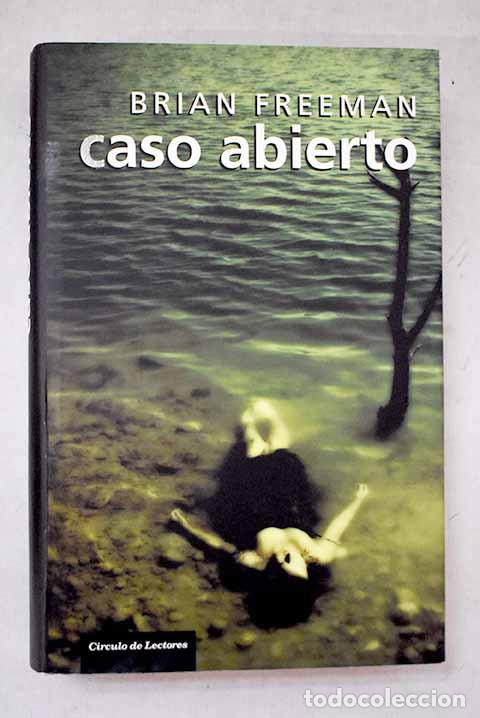 Livres: Caso abierto: Freeman, Brian.- Freeman, Brian