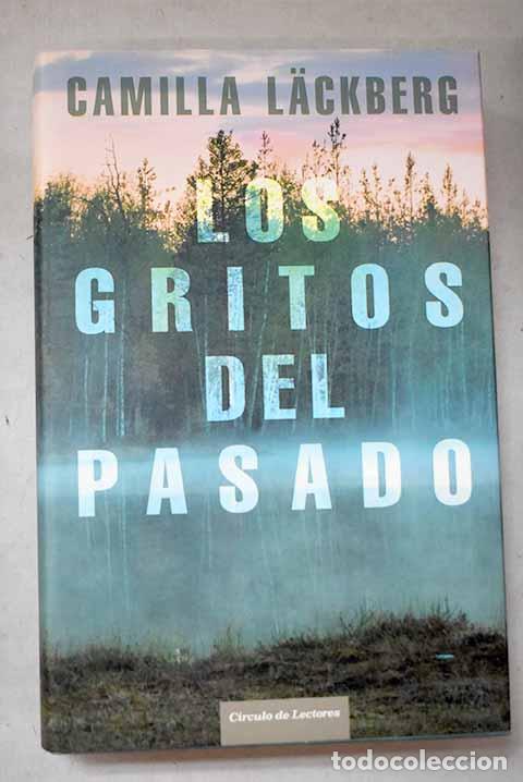 Livres: Los gritos del pasado.- Lackberg, Camilla