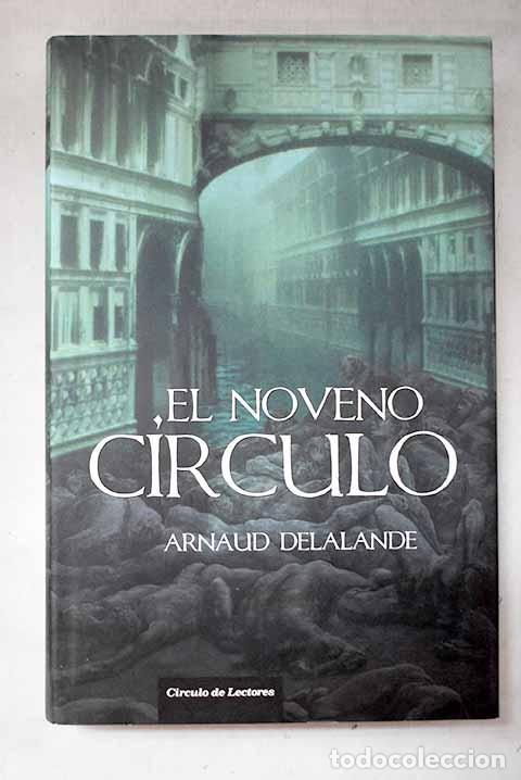 Livres: El noveno c&iacute;rculo: Delalande, Arnaud.- Delalande, Arnaud