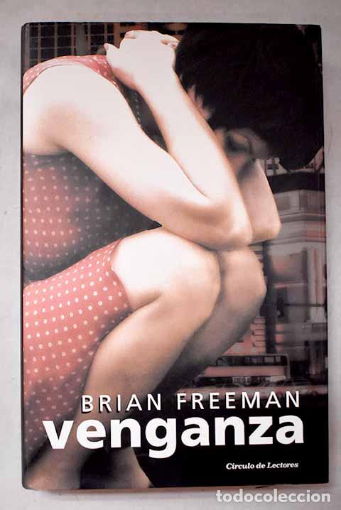Livres: Venganza: Freeman, Brian.- Freeman, Brian