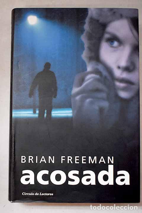 Livres: Acosada: Freeman, Brian.- Freeman, Brian