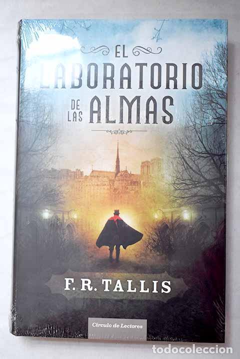 Livres: El laboratorio de las almas.- Tallis, F. R.