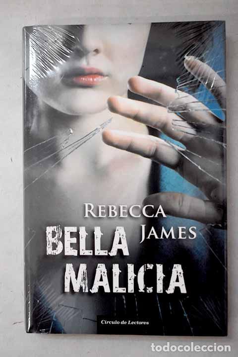 Livres: Bella malicia: James, Rebecca.- James, Rebecca