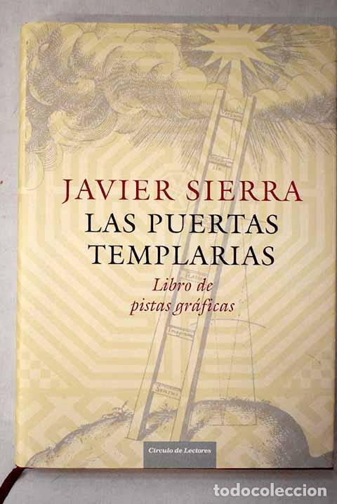 B&uuml;cher: Las puertas templarias: libro de pistas gr&aacute;ficas.- Sierra, Javier