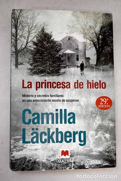 B&uuml;cher: La princesa de hielo.- Lackberg, Camilla