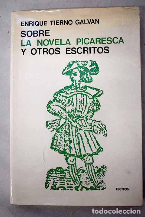 books: Sobre la novela picaresca y otros escritos.- Tierno Galv&aacute;n, Enrique