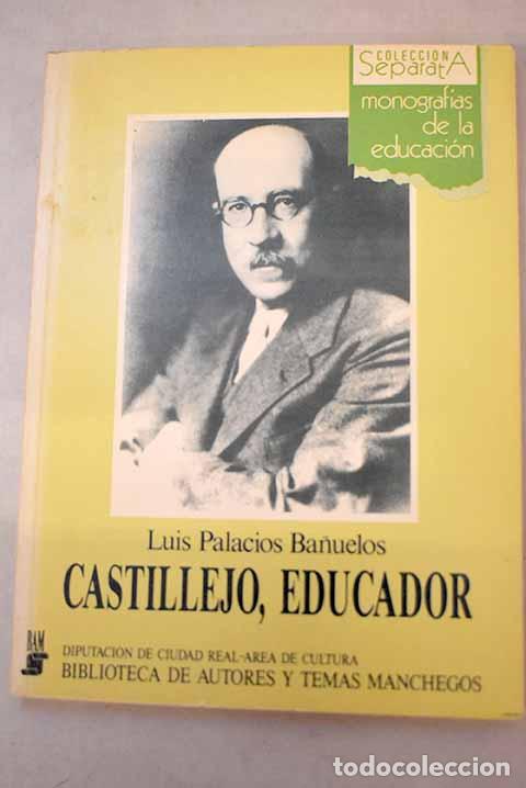 books: Castillejo, educador.- Palacios Ba&ntilde;uelos, Luis
