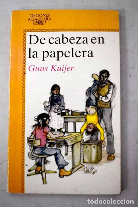 Livros em segunda m&atilde;o: De cabeza en la papelera.- Kuijer, Guus