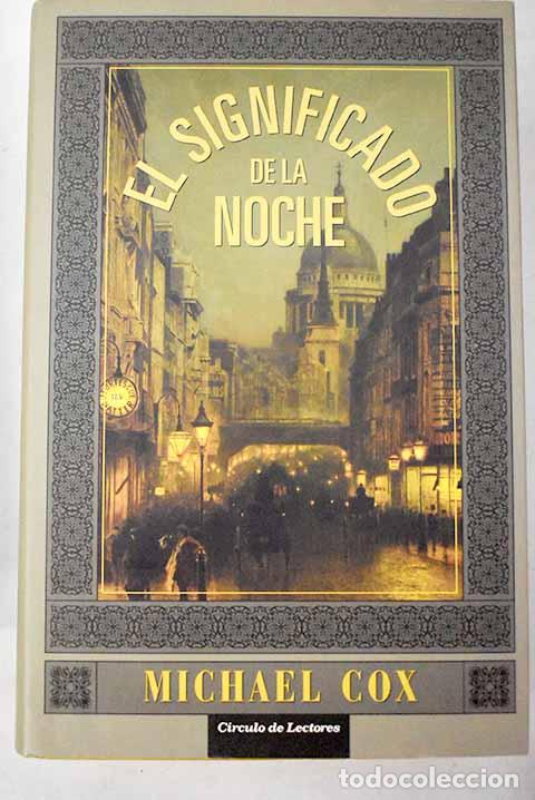 books: El significado de la noche.- Cox, Michael