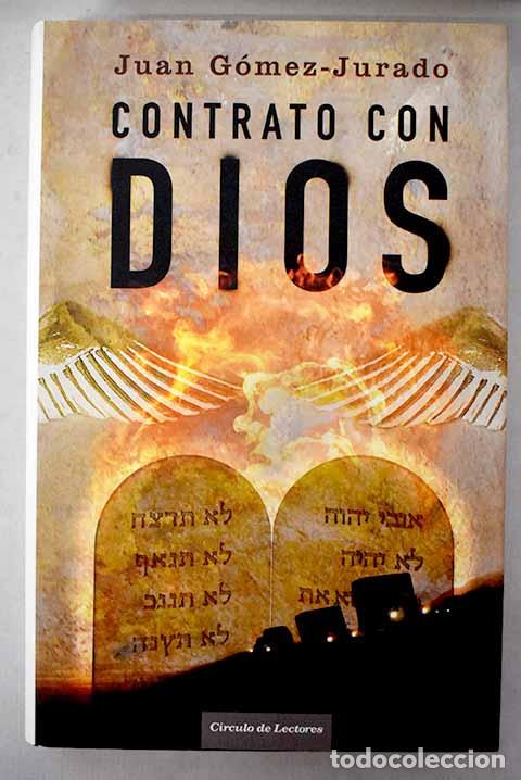 books: Contrato con Dios: G&oacute;mez-Jurado, Juan.- G&oacute;mez-Jurado, Juan