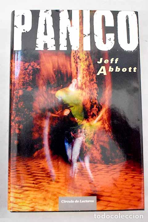 books: P&aacute;nico: Abbott, Jeff.- Abbott, Jeff