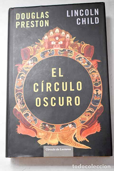 books: El c&iacute;rculo oscuro: Preston, Douglas.- Preston, Douglas