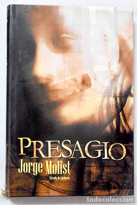 books: Presagio: Molist, Jorge.- Molist, Jorge