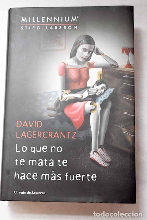 books: Lo que no te mata te hace m&aacute;s fuerte.- Lagercrantz, David
