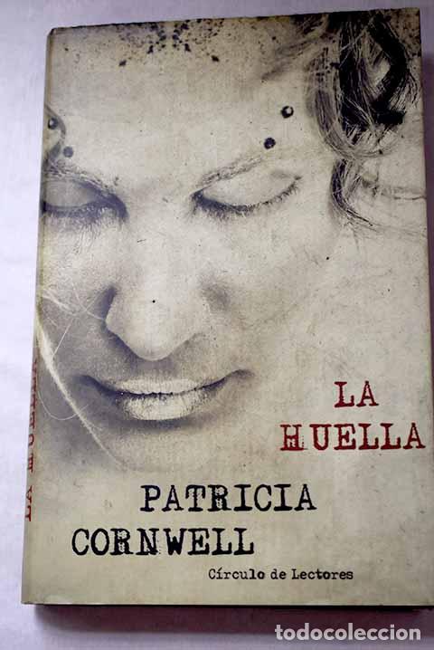 books: La huella: Cornwell, Patricia.- Cornwell, Patricia
