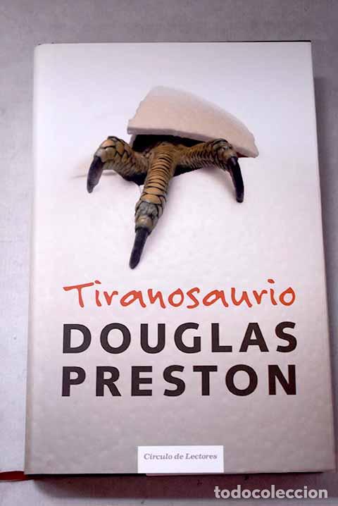 books: Tiranosaurio: Preston, Douglas.- Preston, Douglas
